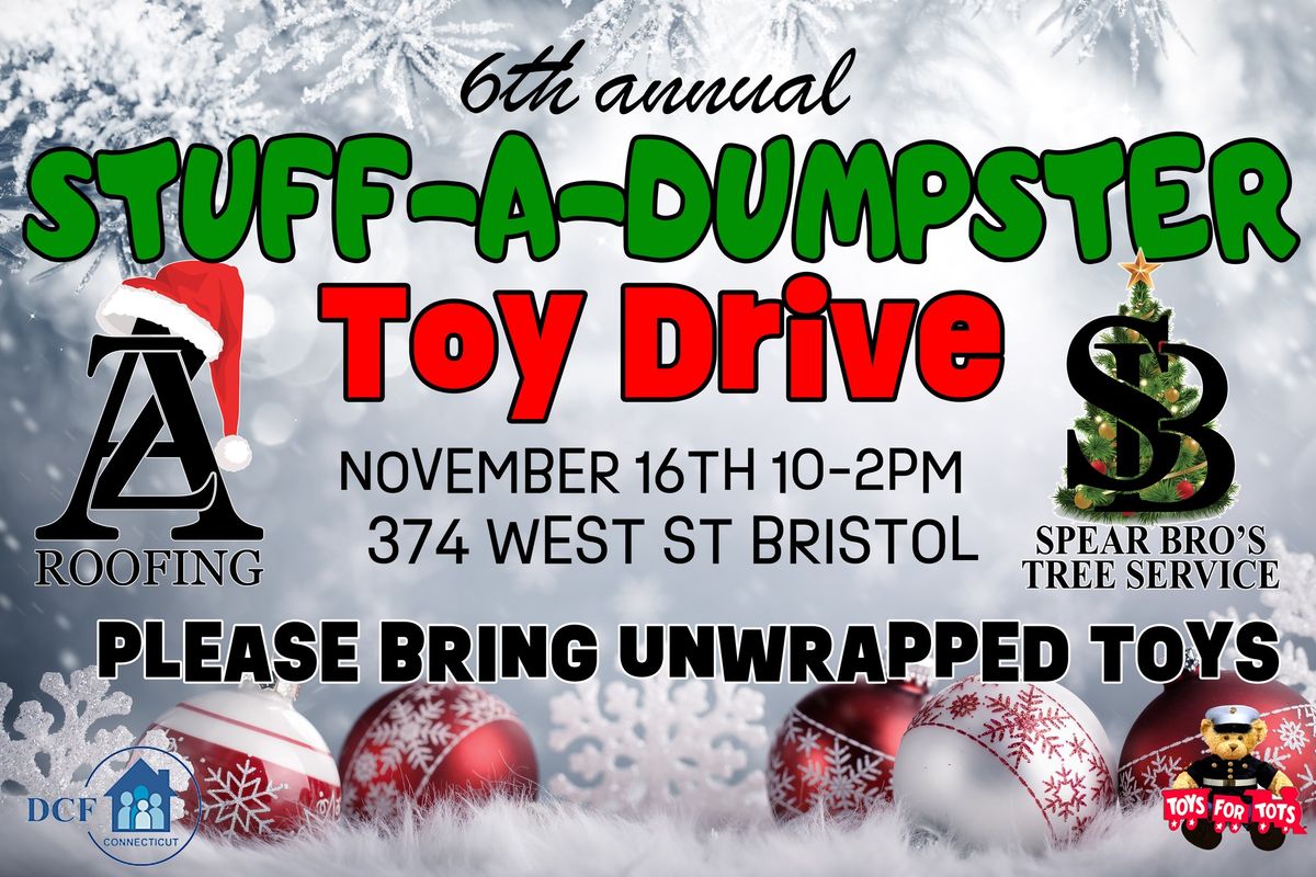 6th Annual STUFF-A-DUMPSTER Toy Drive