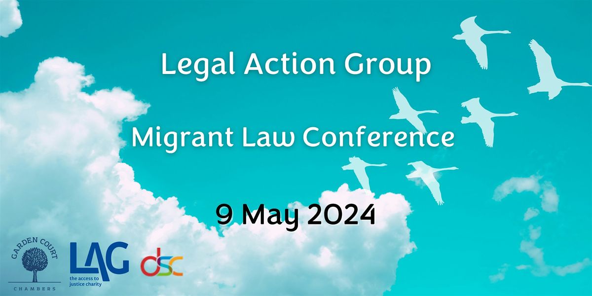 Legal Action Group Migrant Law Conference