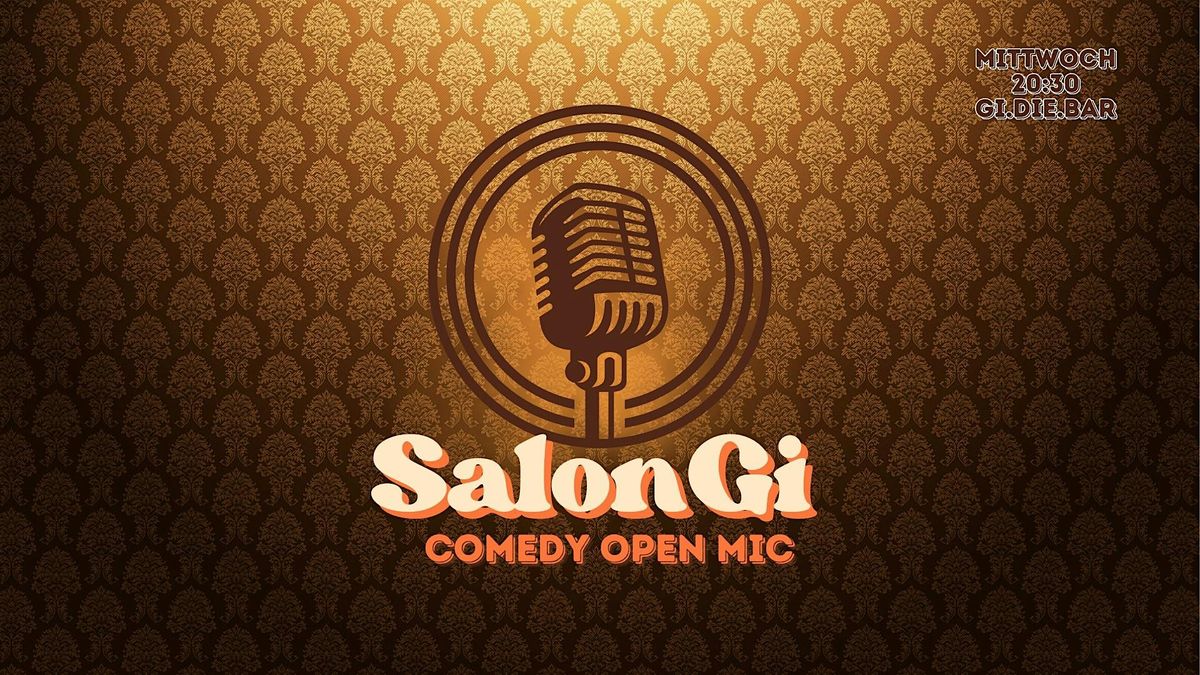 Salon Gi \/\/ Comedy Open Mic