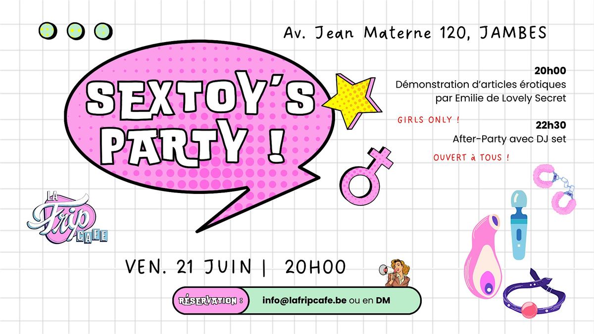 Sextoy's party ! : D\u00e9monstration + After-Party