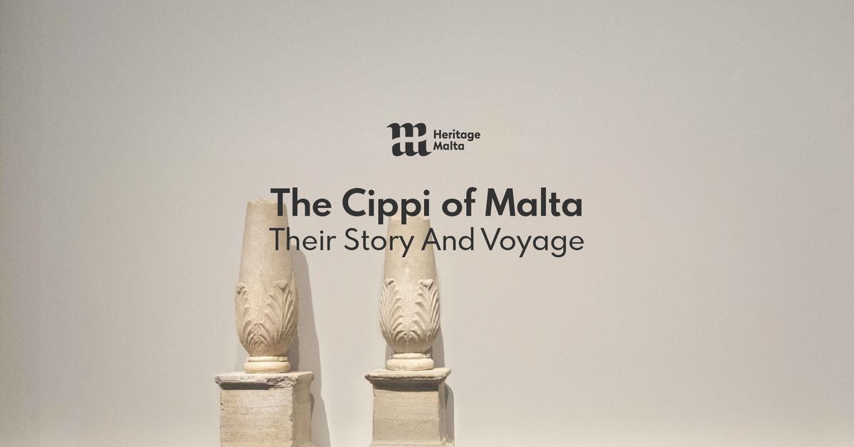 The Cippi of Malta \u2013 Their Story and Voyage