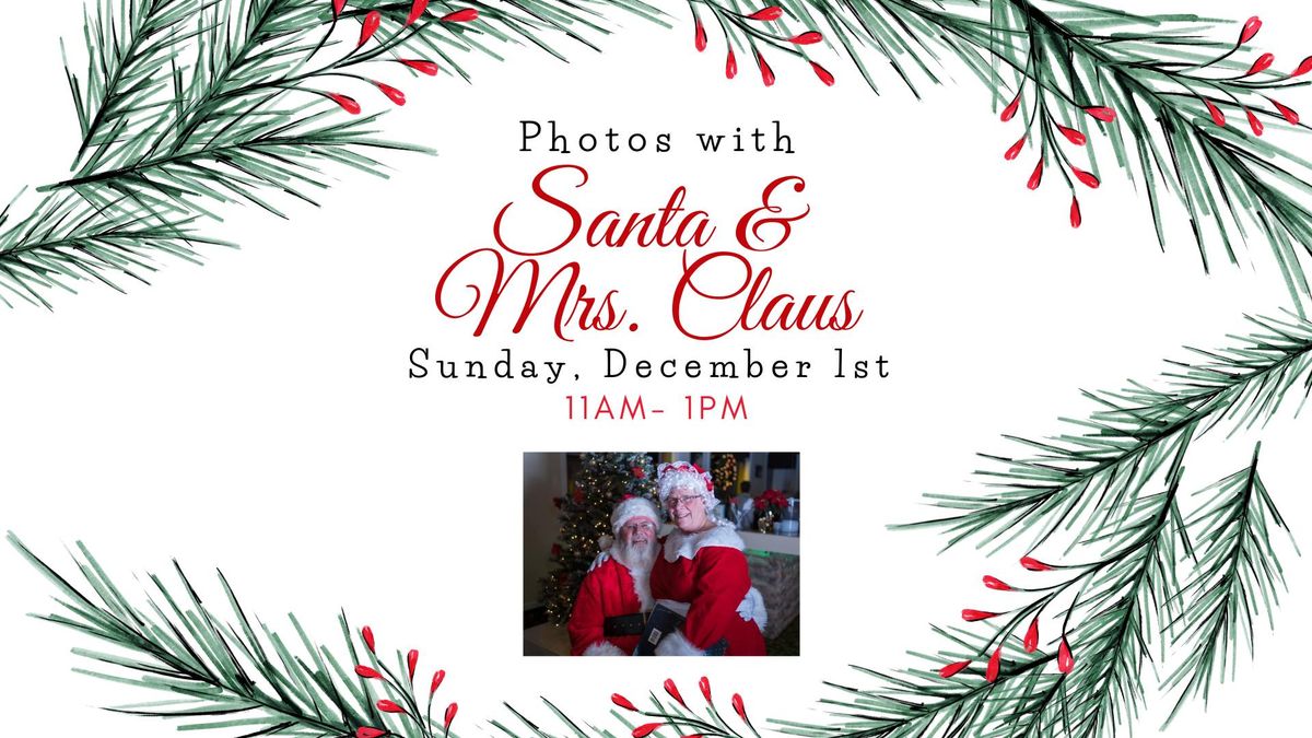 Photos with Santa and Mrs. Claus 