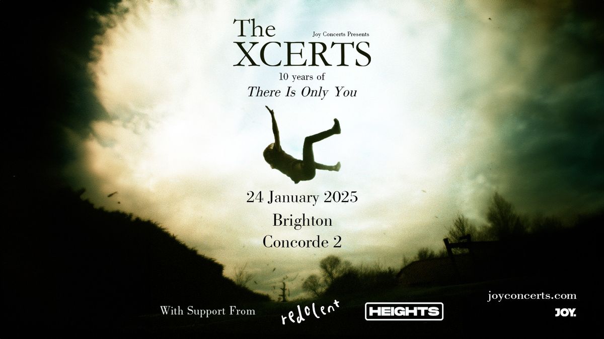 THE XCERTS + Redolent + Heights | Concorde 2, Brighton