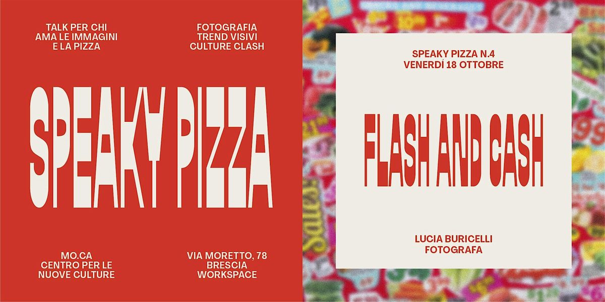 SpeakyPizza N.4 - Flash and Cash