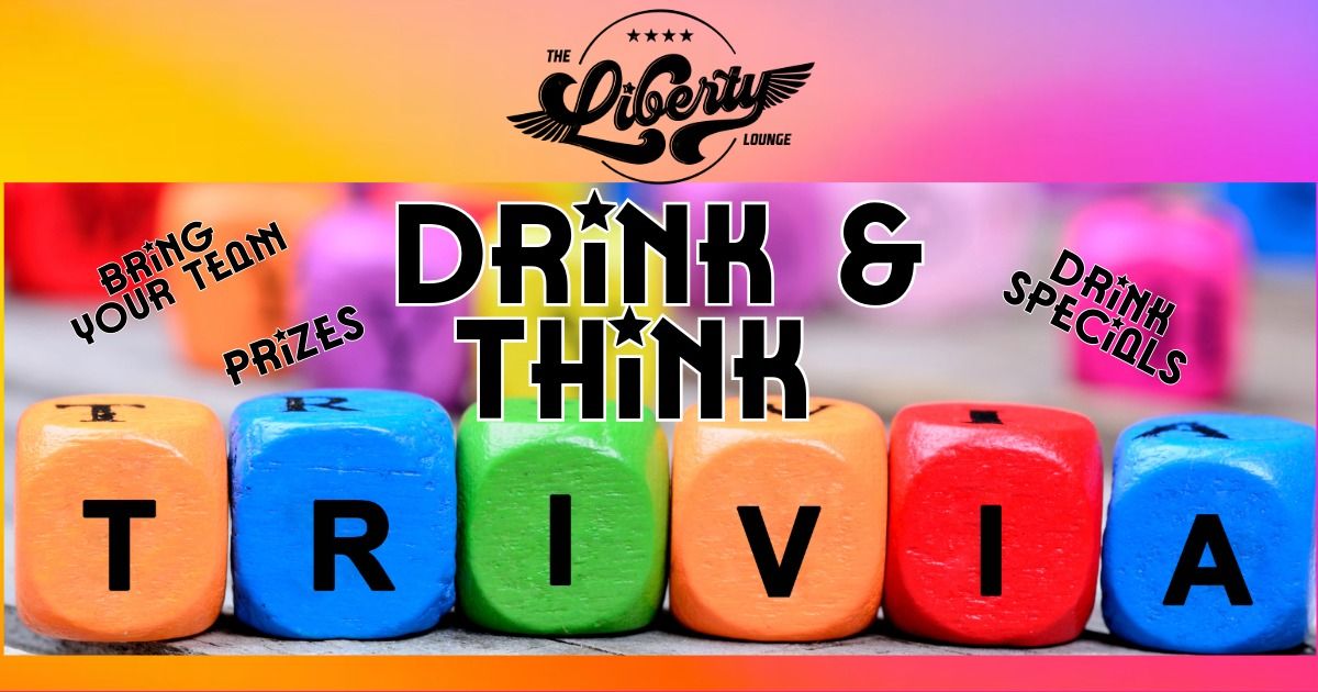 Drink and Think Trivia