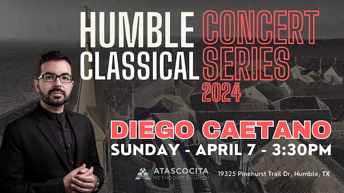 #1 DIEGO CAETANO ||| HUMBLE Classical Concert Series 2024