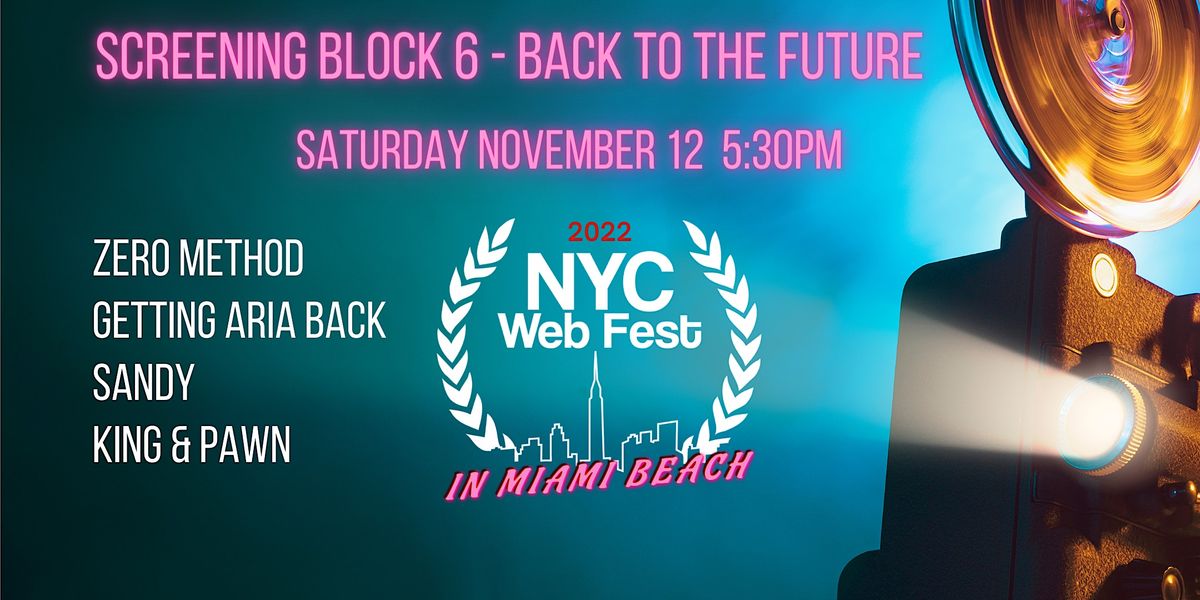 Screening Block 6 ~ Back to The Future