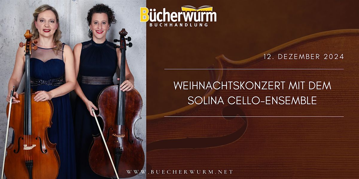 Weihnachtskonzert mit dem Solina Cello-Ensemble