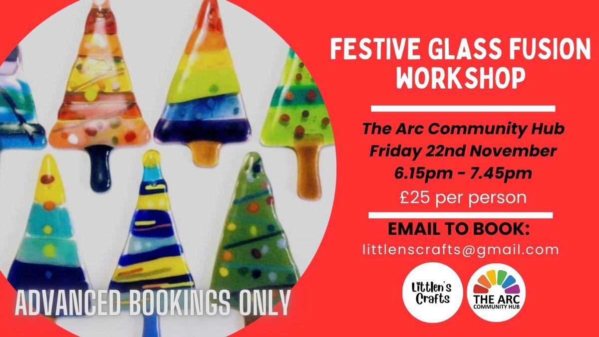 Festive Glass Fusion Workshop at The Arc Community Hub