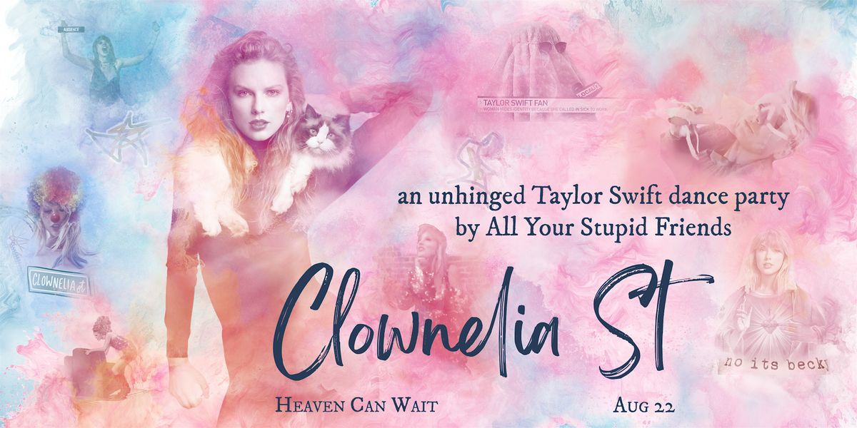 Clownelia Street: an unhinged Taylor Swift dance party