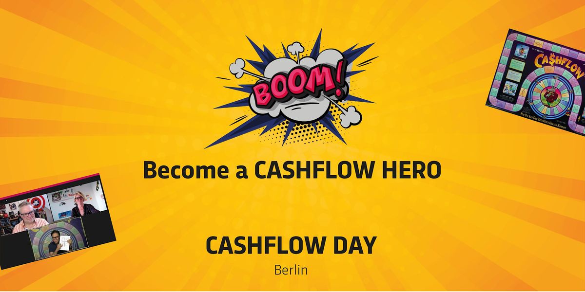 8. CASHFLOW DAY Berlin - Finanzielle Intelligenz durch CASHFLOW101\u00ae