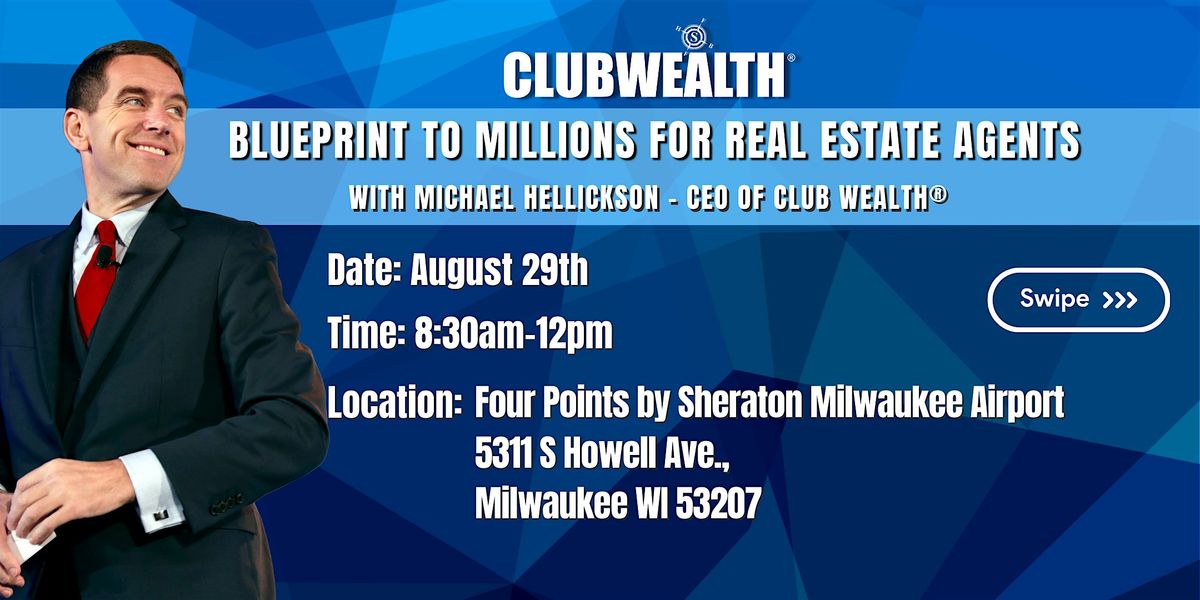 Blueprint to Millions for Real Estate Agents | Milwaukee, WI