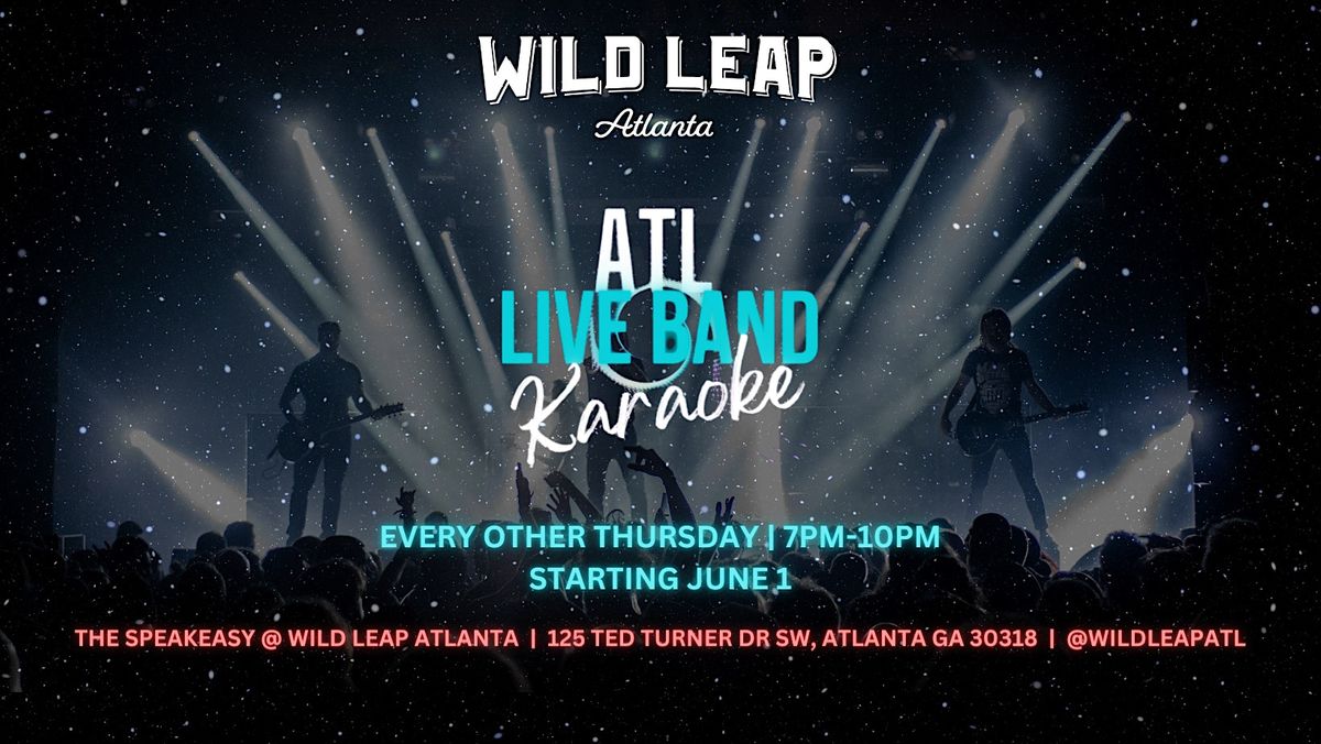 Live Band Karaoke at Wild Leap Atlanta!