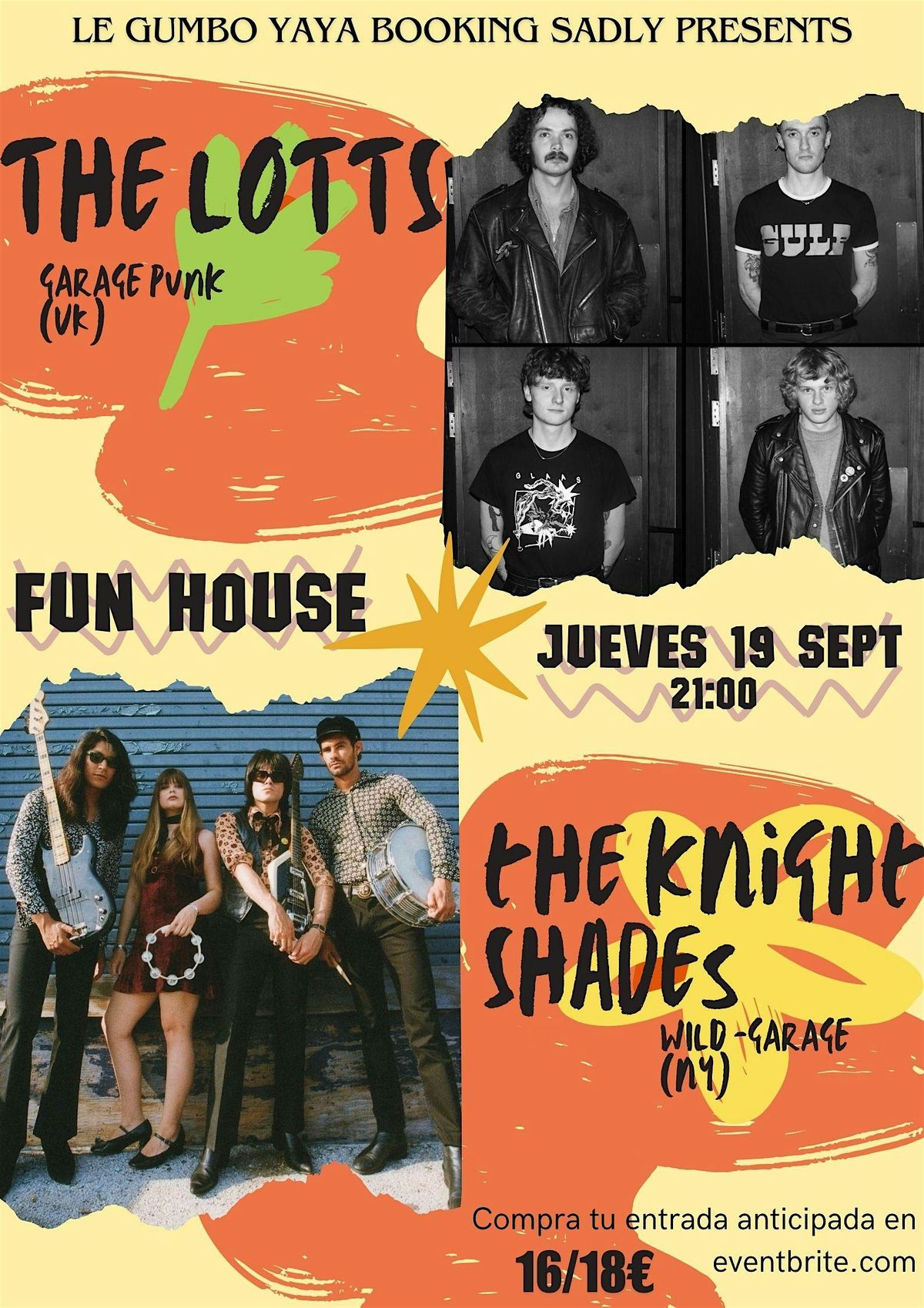 The Lotts (UK) + The Knight Shades (NY)