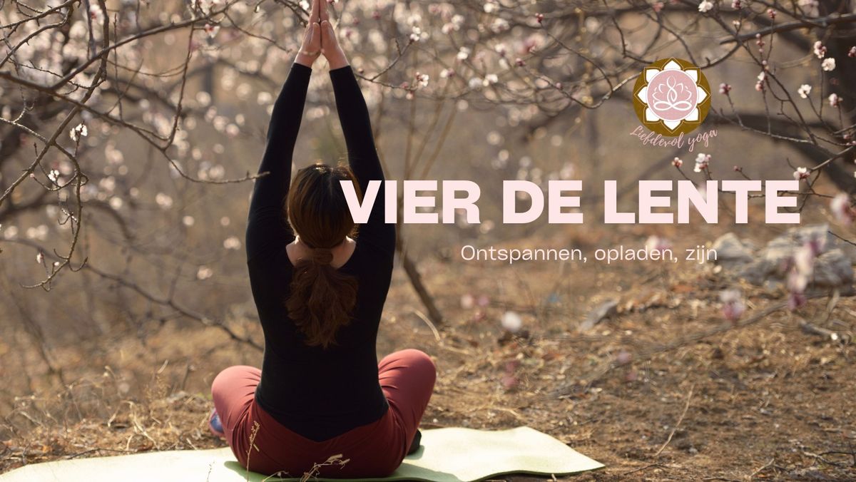 Vier de lente: ontspannen, opladen, zijn