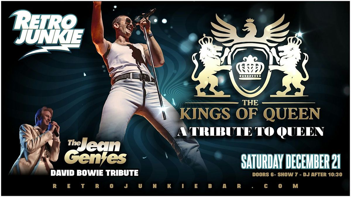 THE KINGS OF QUEEN (Queen Tribute) + THE JEAN GENIES (David Bowie Tribute)