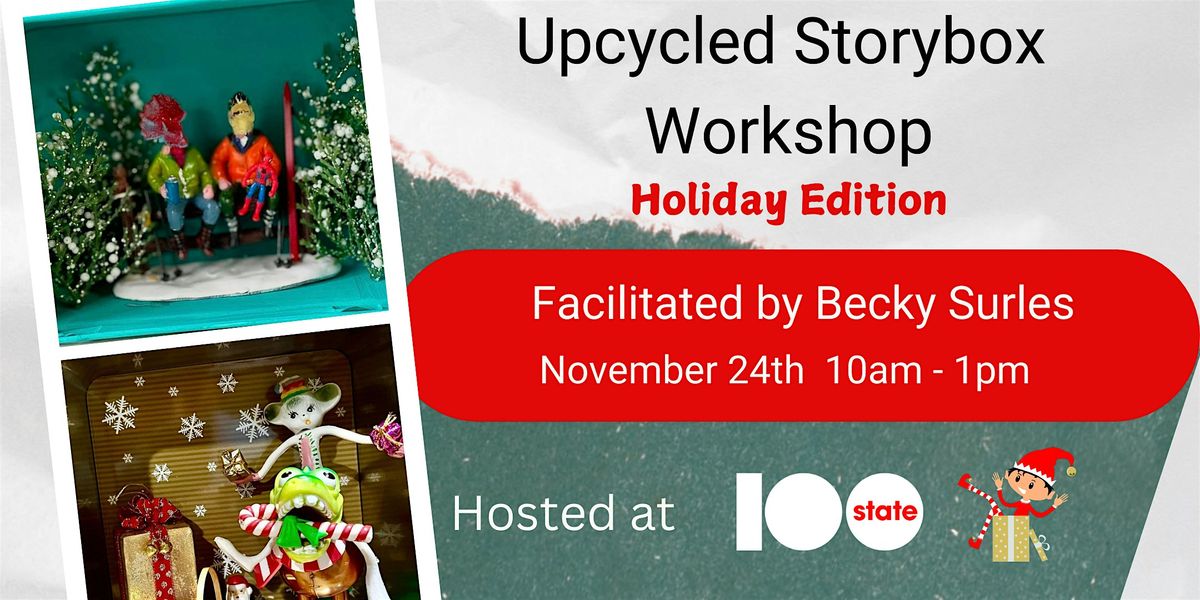 Upcycled Storybox Workshop - Holiday Edition