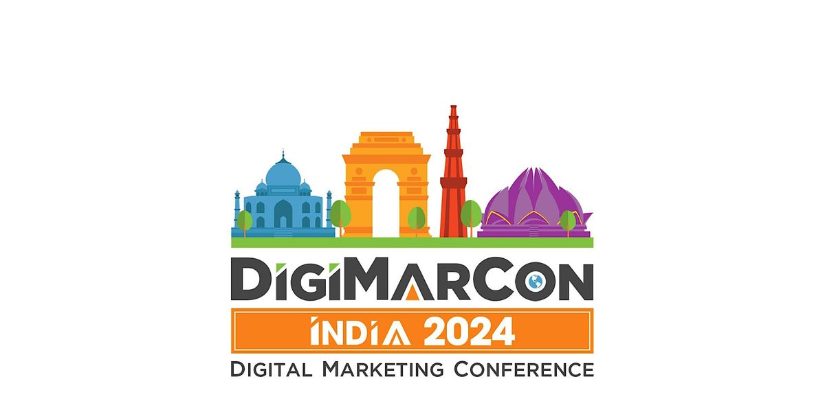 DigiMarCon India 2024 - Digital Marketing Conference & Exhibition