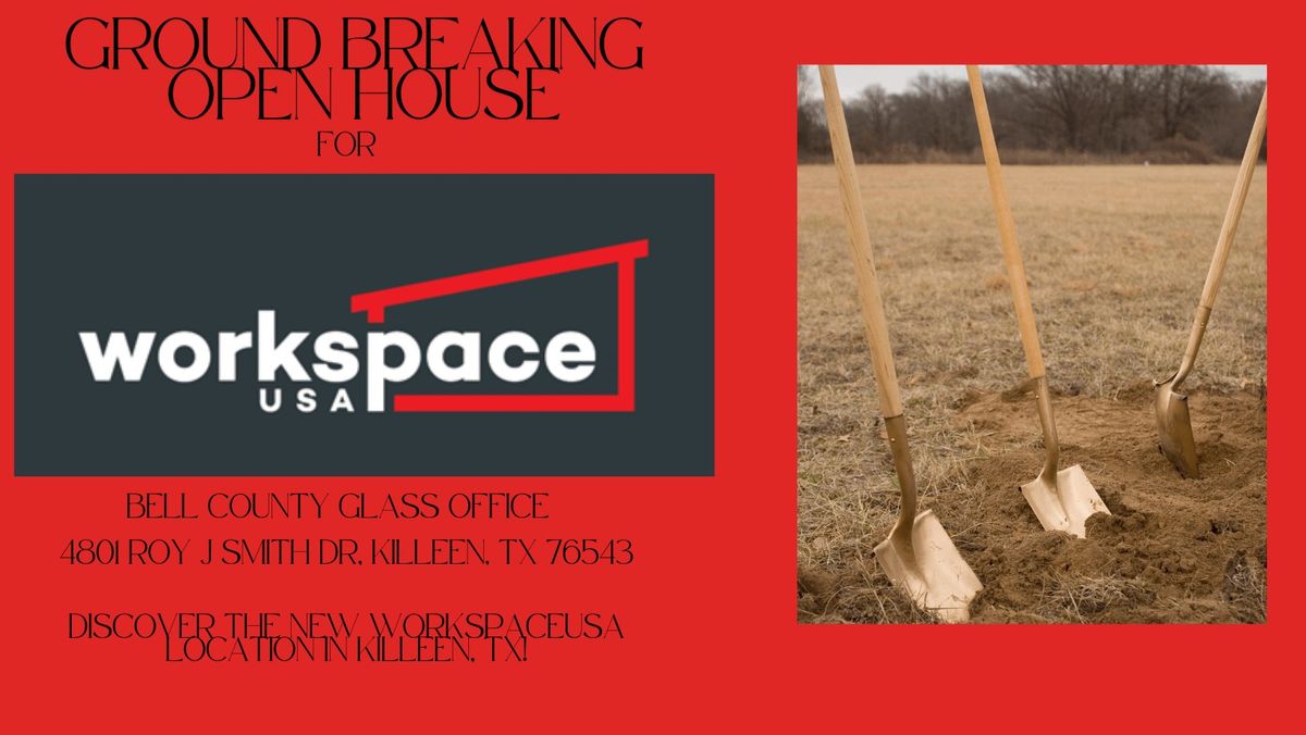 Ground Breaking | Workspace USA