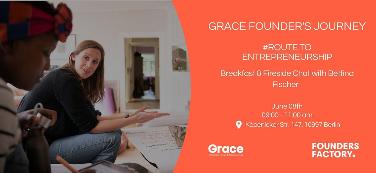 Grace Founder's Journey | #Route to Entrepreneurship