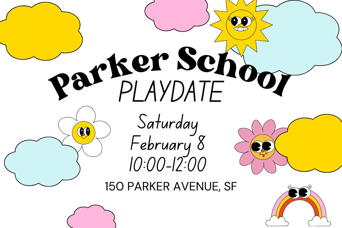 Parker School Playdate