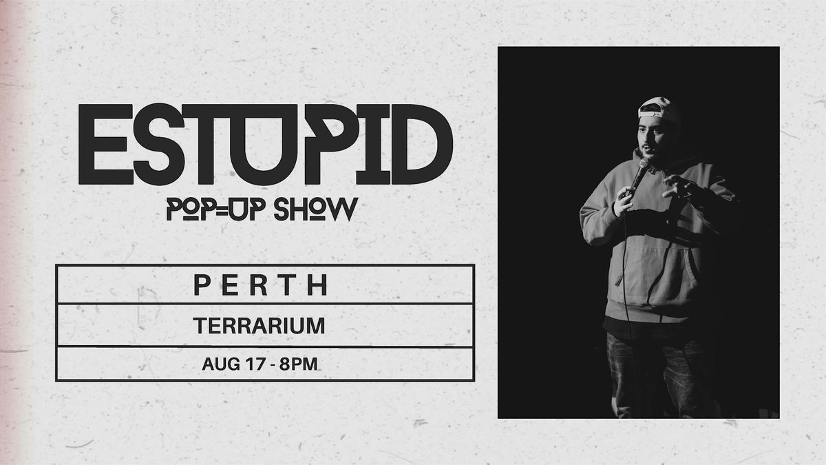 Estupid Pop Up Show