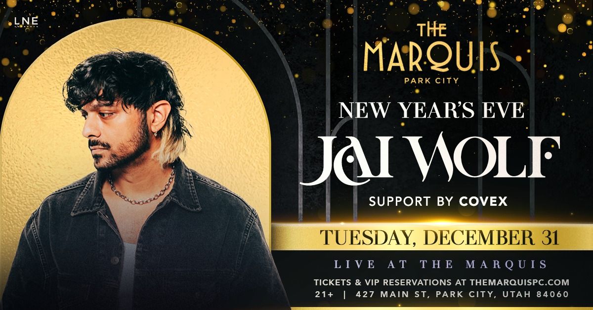 New Year's Eve: Jai Wolf at The Marquis PC