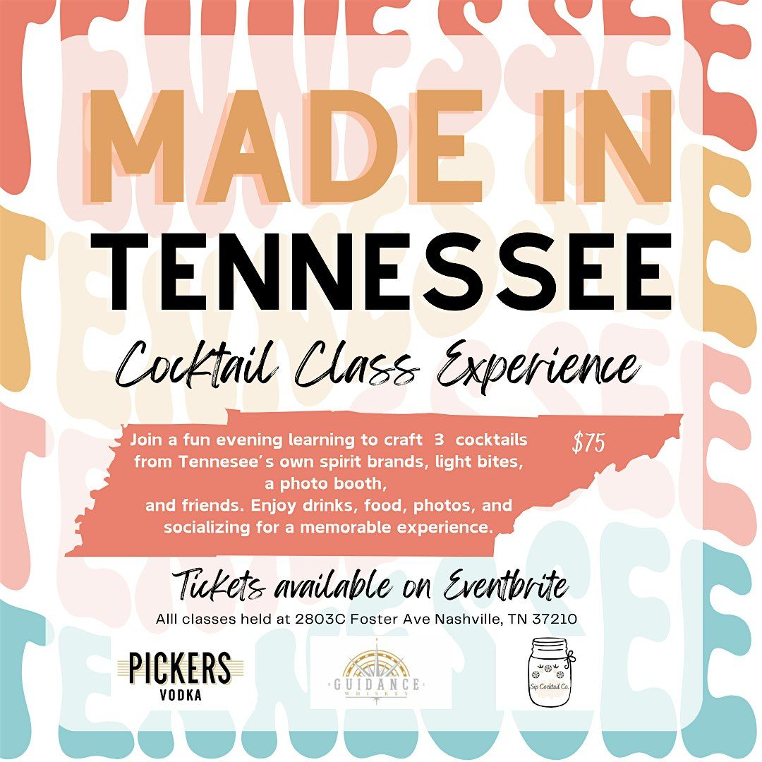 Cocktail Class Experience: Made in Tennessee