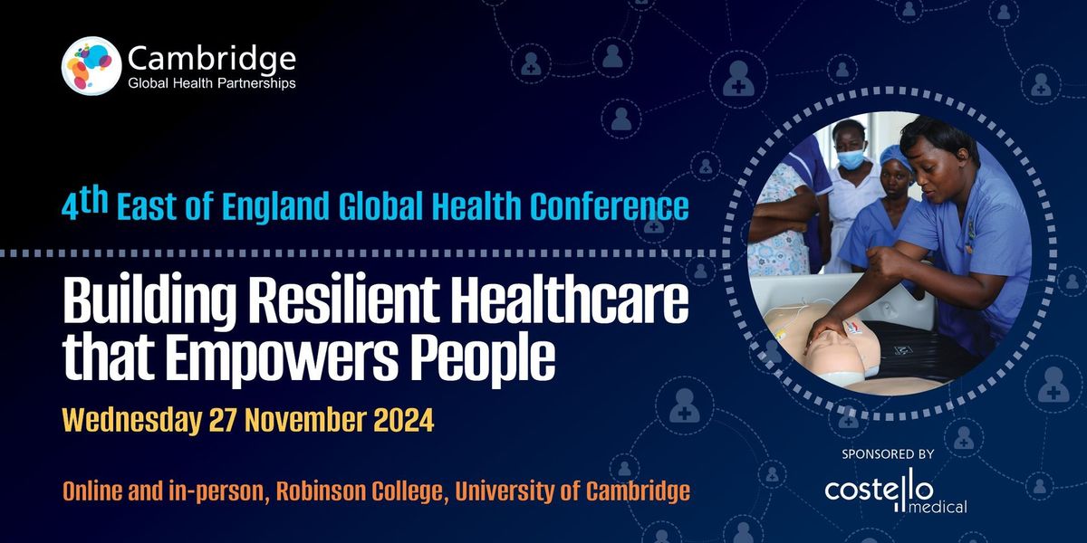 4th East of England Global Health Conference