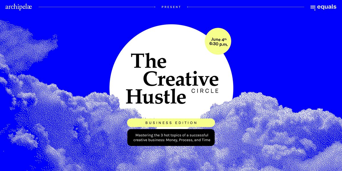 The Creative Hustle Circle - Business Edition