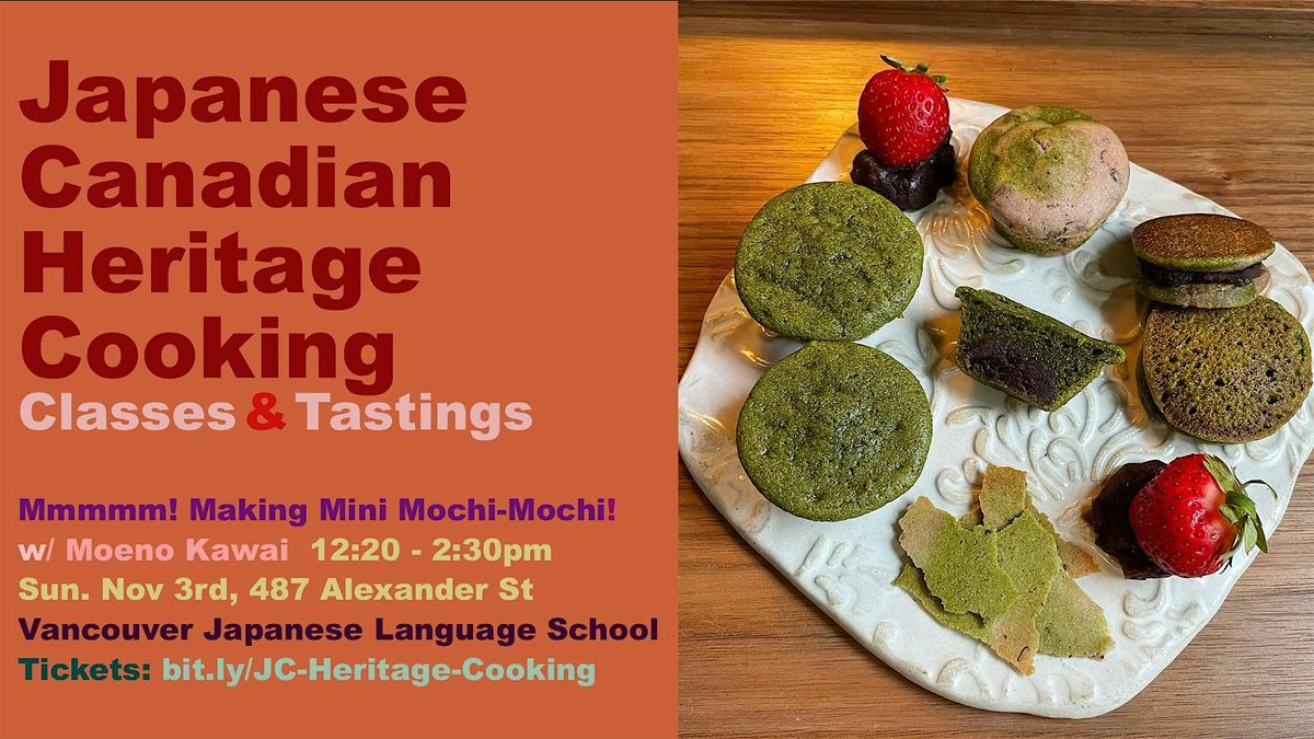 Japanese Canadian Heritage Cooking Class 2024 - Making Mochi-Mochi Delights