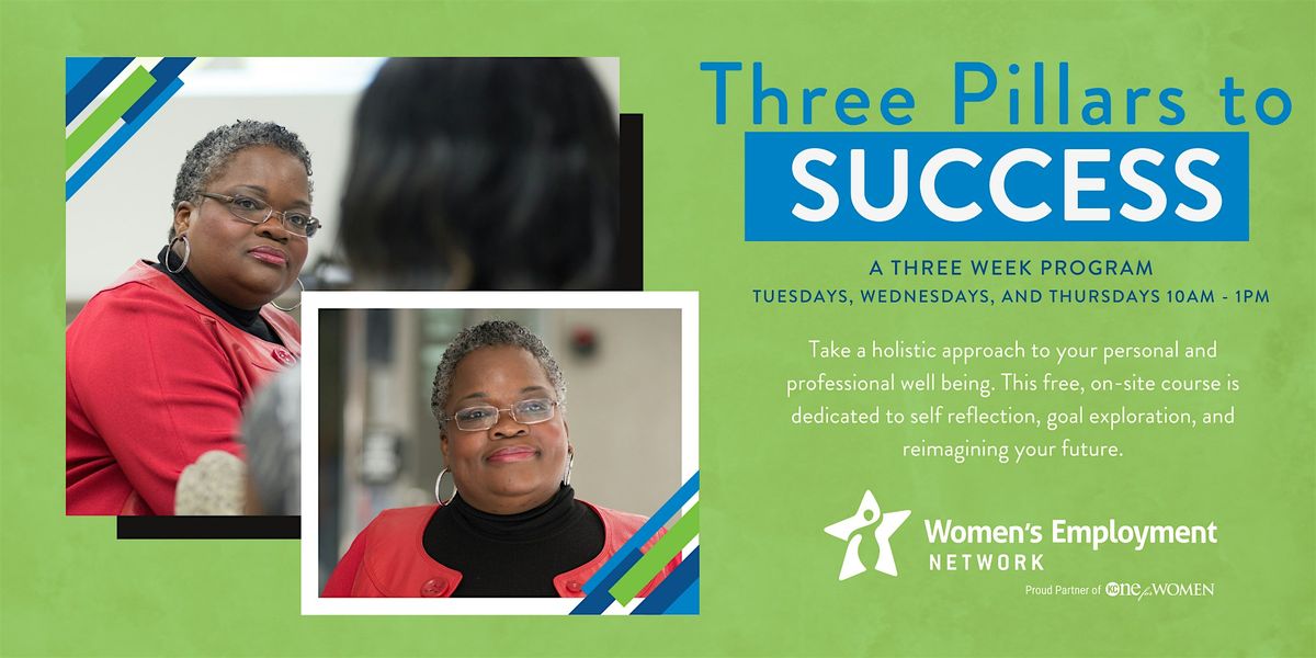 Three Pillars To Success - November (In Person at WEN Location)