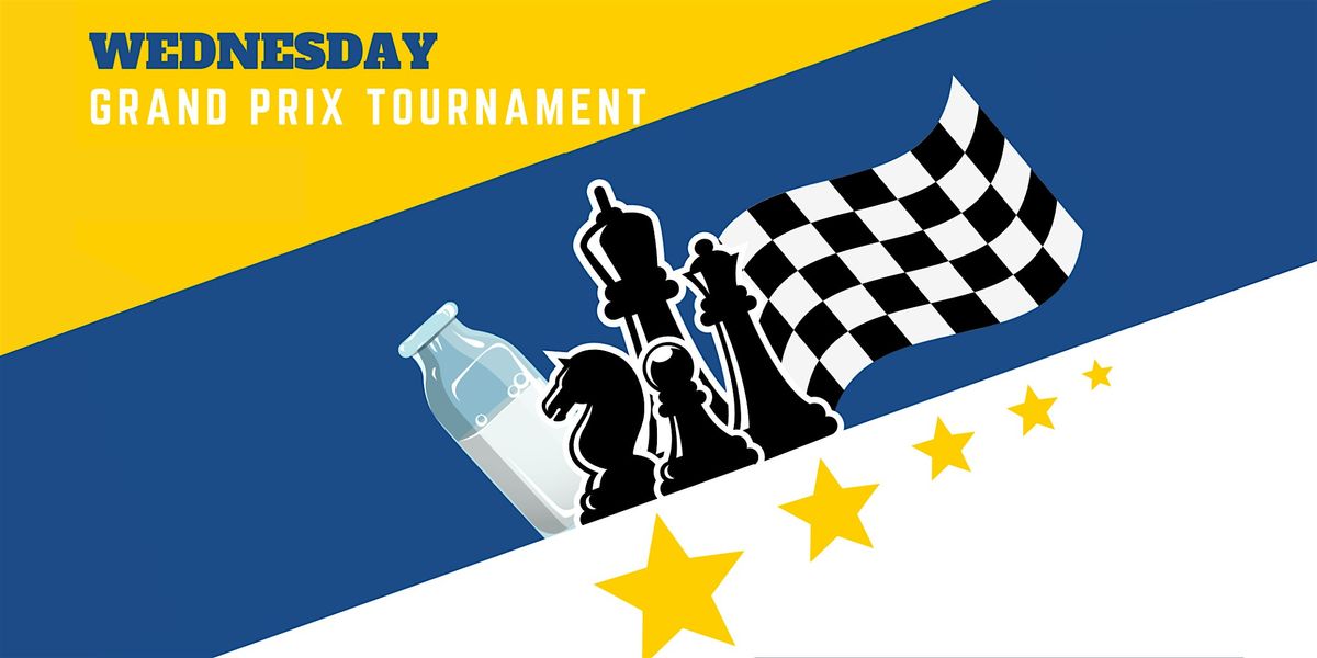 Wednesday Grand Prix Chess Tournament