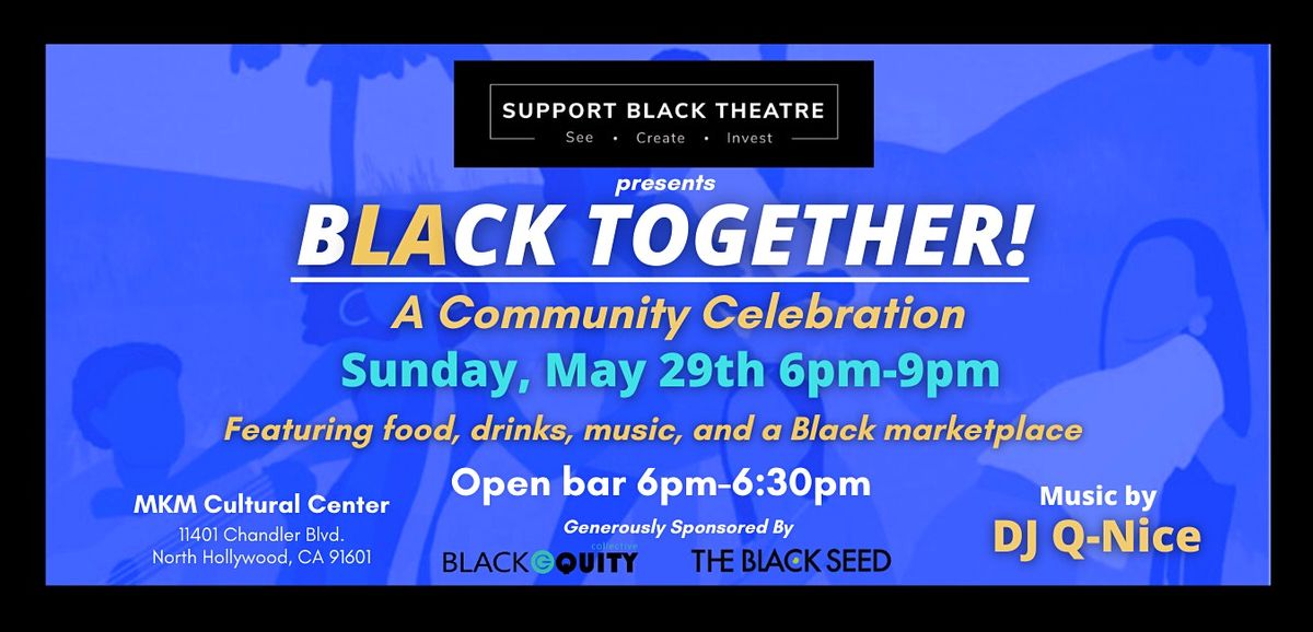 SBT\u2019s Black Together Community Celebration!