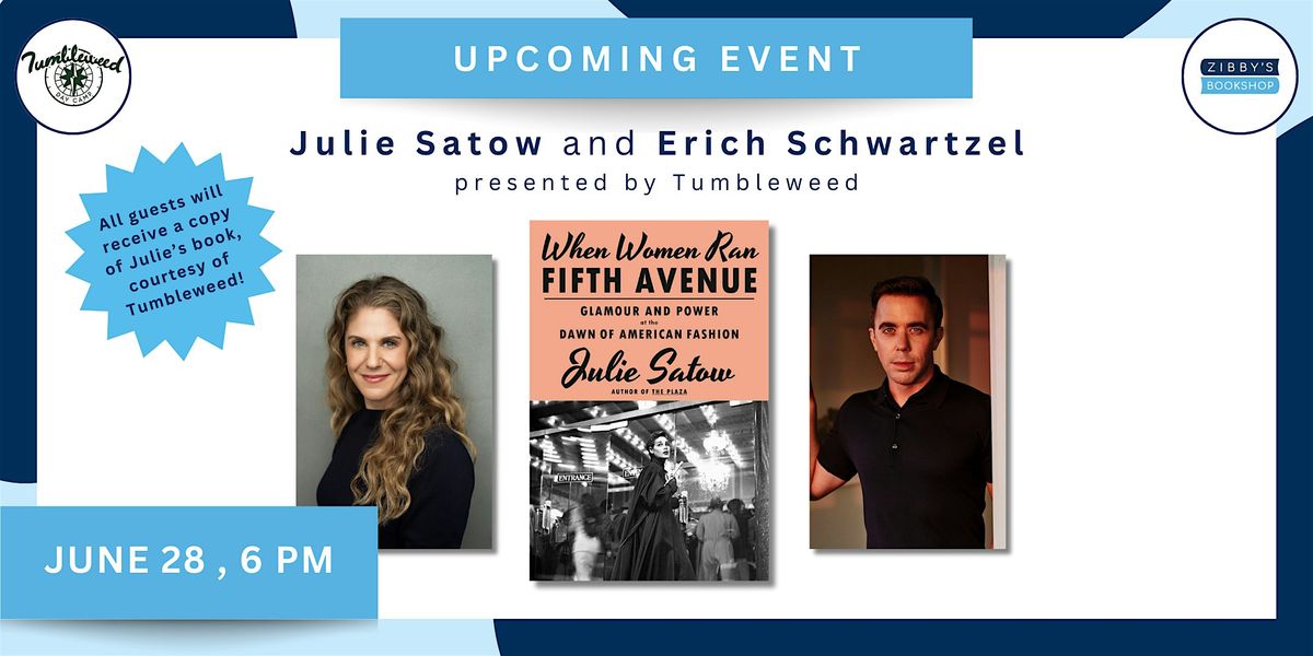 Author event! Julie Satow with Erich Schwartzel