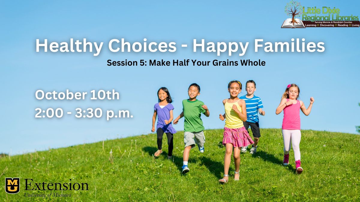 Healthy Choices - Happy Families