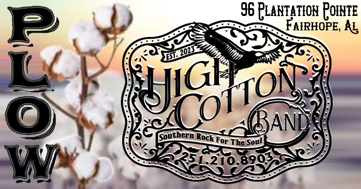 High Cotton | PLOW