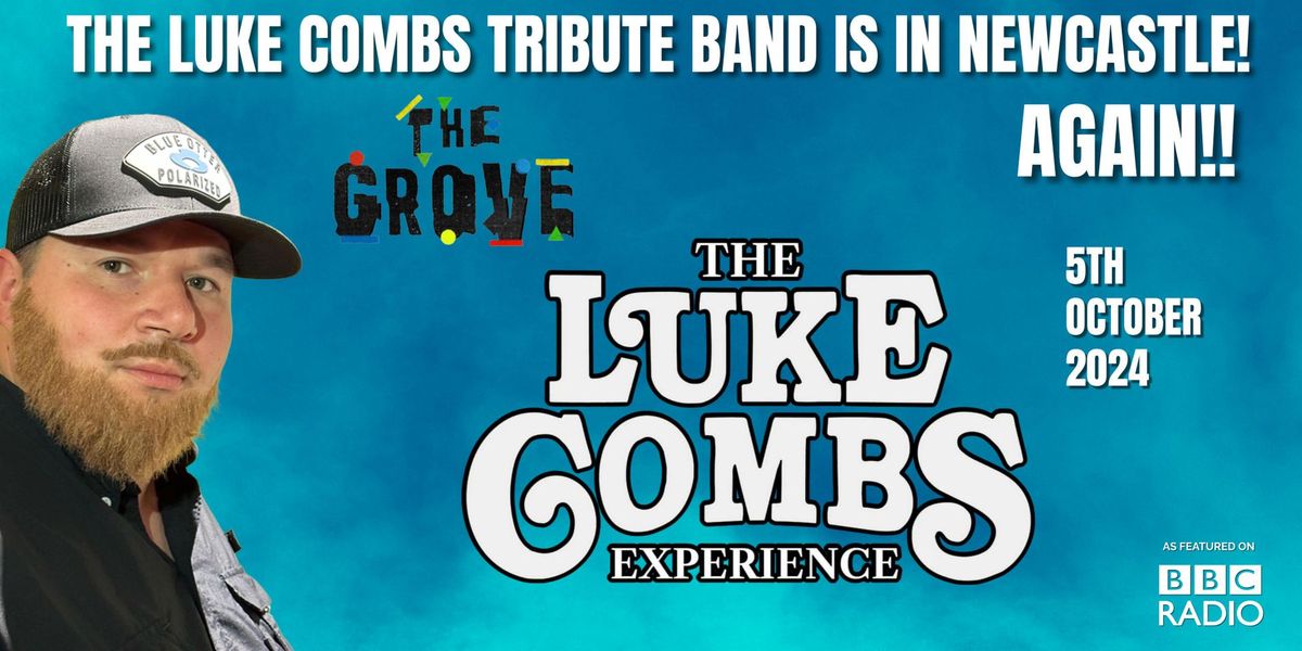 The Luke Combs Experience is in Newcastle!