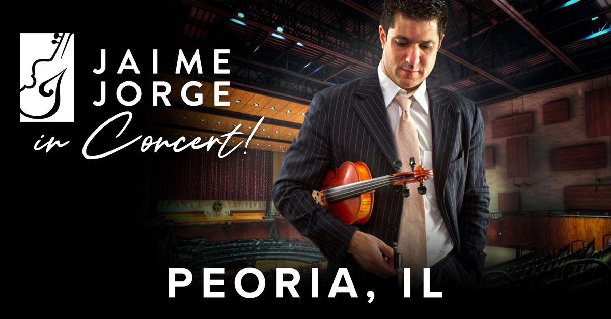 Jaime Jorge in Concert! - Peoria, IL