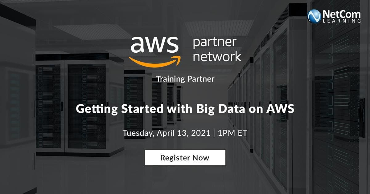 Webinar - Getting Started with Big Data on AWS