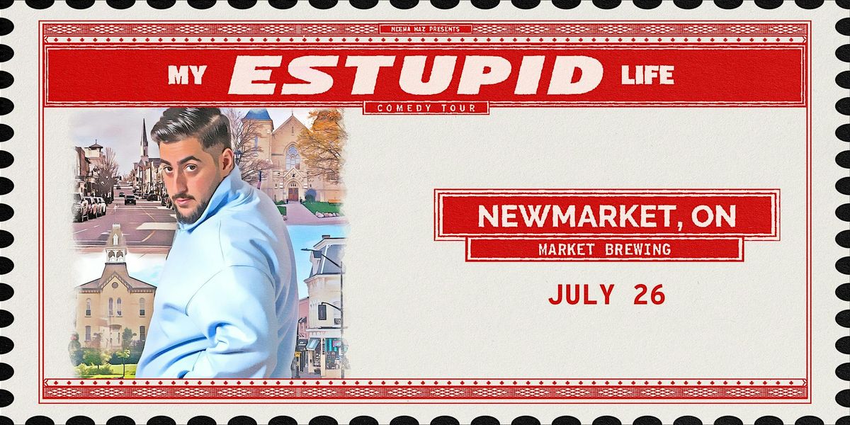 Neema Naz: My Estupid Life Tour Newmarket