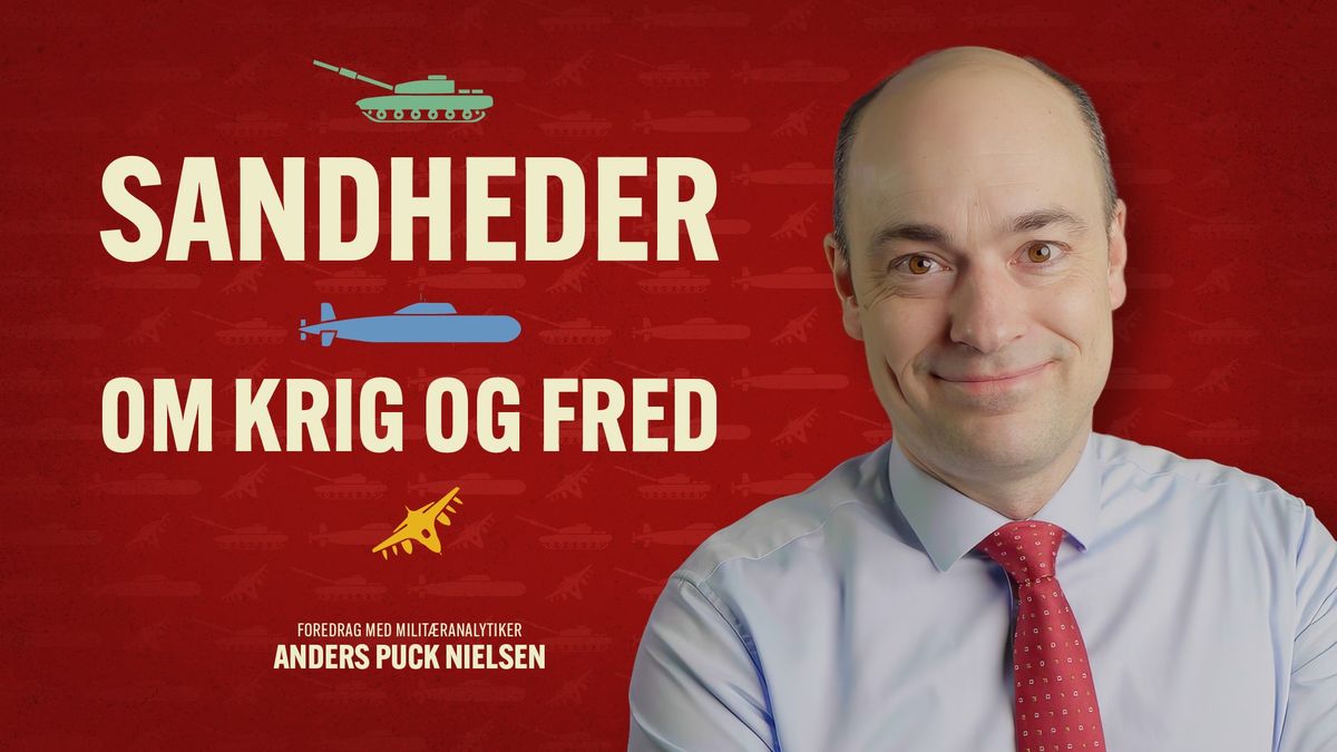 Sandheder om krig og fred | Anders Puck Nielsen | K\u00f8benhavn