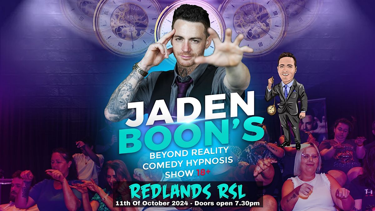 Beyond Reality - Jaden Boon's Comedy Hypnosis Show 18+