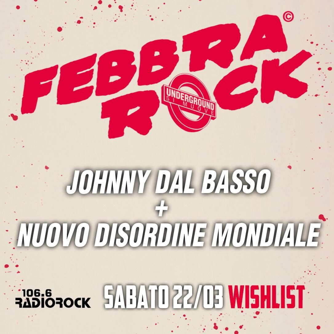 Febbra Rock presenta Johnny DalBasso + Nuovo Disordine Mondiale