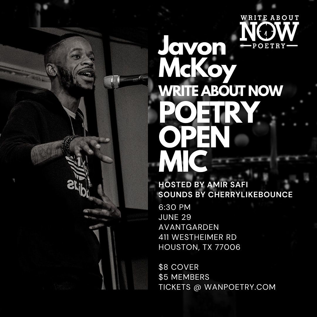Write About Now Poetry Open Mic ft. Javon McKoy
