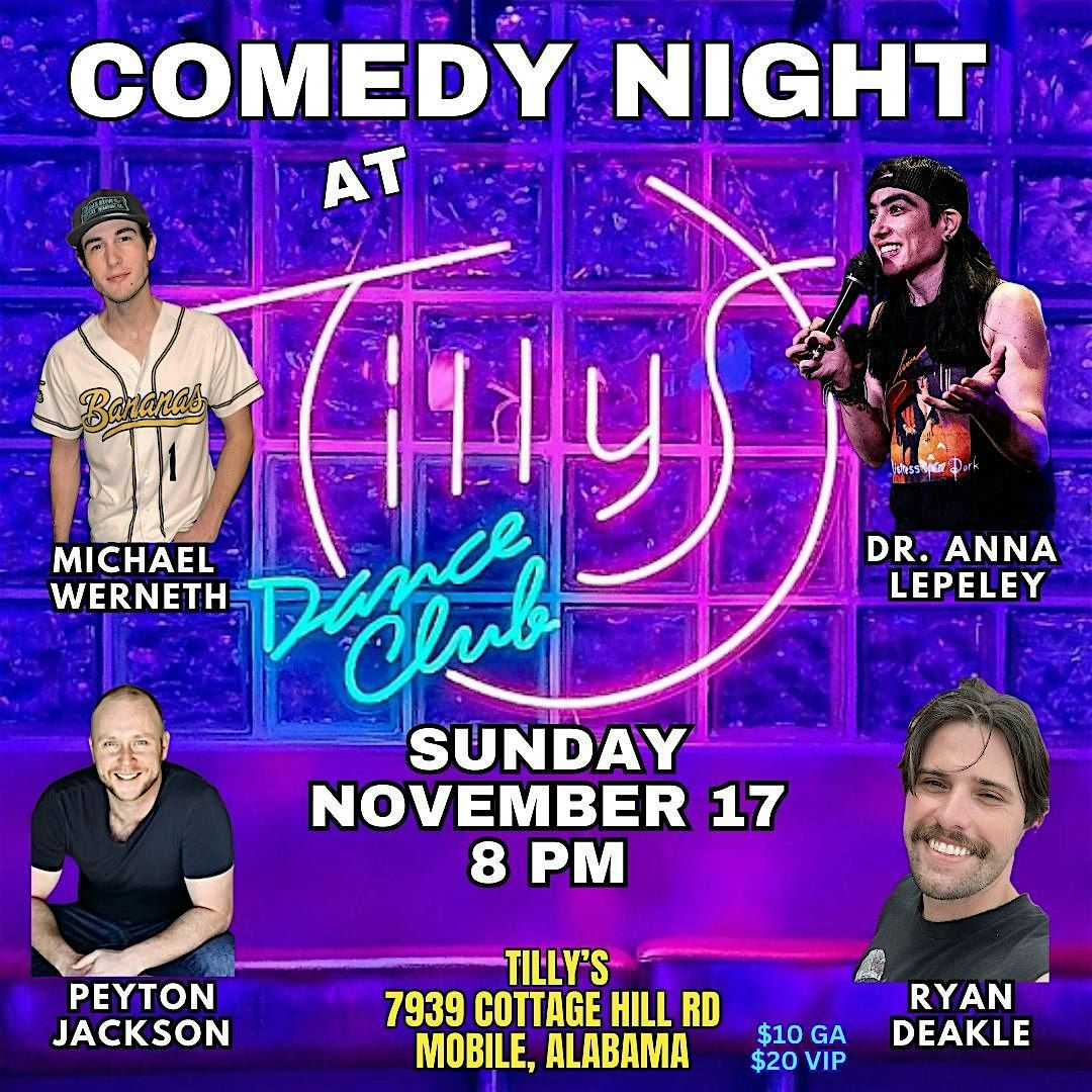 Comedy Night at Tilly's (West Mobile, AL)