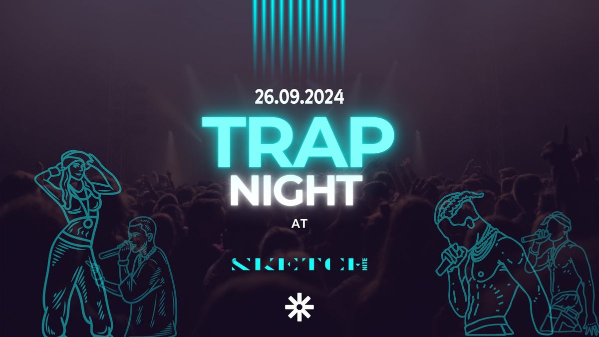 TRAP NIGHT at SKETCH NITE | ORIENTATION WEEK | FALL 2024 | ESN SGH