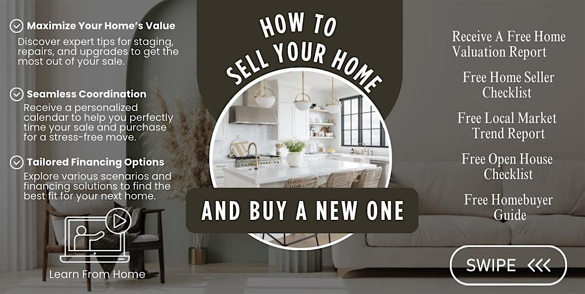 How To Sell Your Home & Buy A New One!