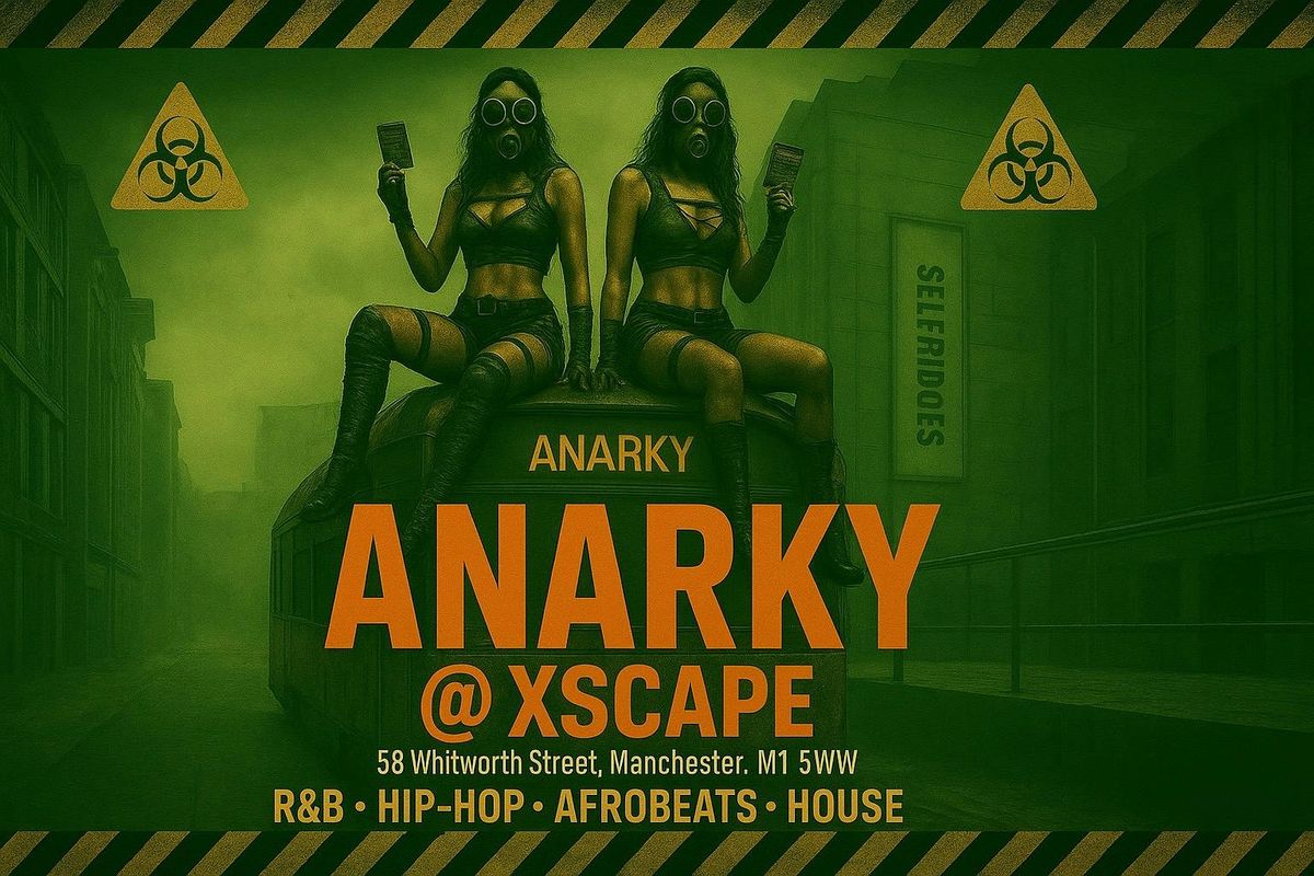 FRESEHRS SPECIAL: ANARKY TUESDAYS - Manchester's Biggest Tuesday Night