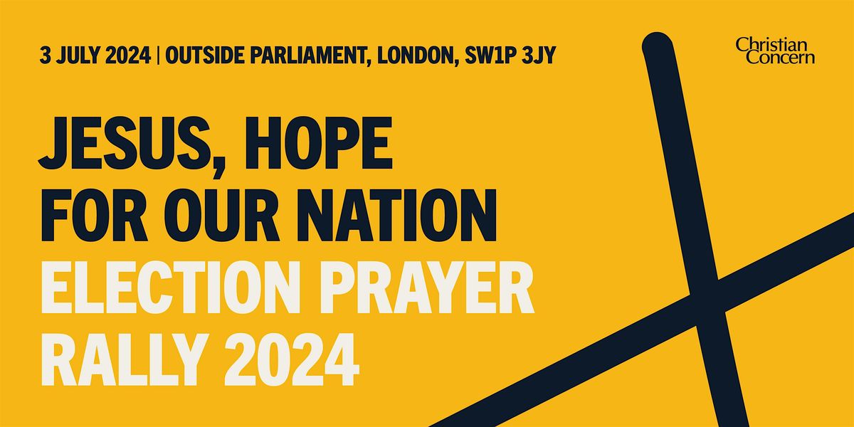 Jesus, Hope for our Nation: Election Prayer Rally 2024
